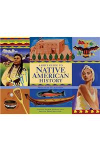 Kid's Guide to Native American History