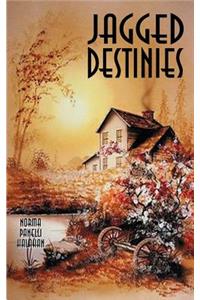 Jagged Destinies