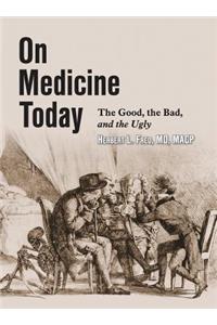 On Medicine Today