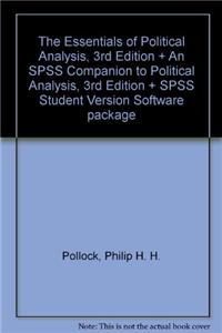 Essentials of Political Analysis, 3rd Edition + An SPSS Companion to Political Analysis, 3rd Edition + SPSS Student Version Software package