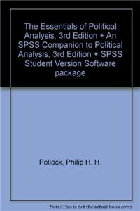 Essentials of Political Analysis, 3rd Edition + An SPSS Companion to Political Analysis, 3rd Edition + SPSS Student Version Software package