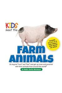 Kids Meet the Farm Animals