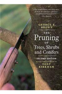 The Pruning of Trees, Shrubs and Conifers