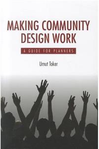 Making Community Design Work