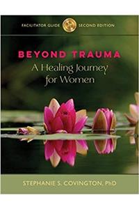 Beyond Trauma Facilitator Guide and 10 Workbooks