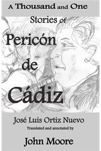 A Thousand and One Stories of Pericón de Cádiz