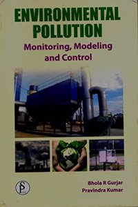 ENVIRONMENTAL POLLUTION: MONITORING MODELING AND CONTROL