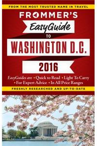 Frommer's EasyGuide to Washington, D.C. 2016