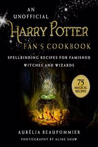 An Unofficial Harry Potter Fan's Cookbook