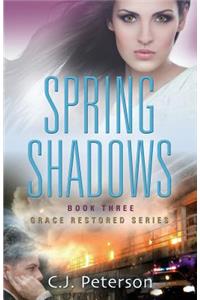 Spring Shadows