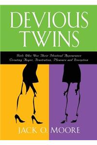 Devious Twins