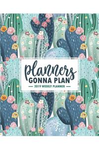 Planners Gonna Plan