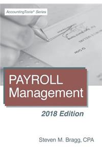 Payroll Management: 2018 Edition