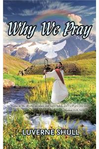 Why We Pray