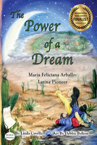 The Power of a Dream: Maria Feliciana Arballo Latina Pioneer