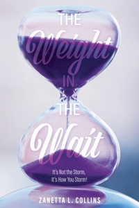 Weight in the Wait