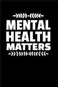 Mental Health Matters