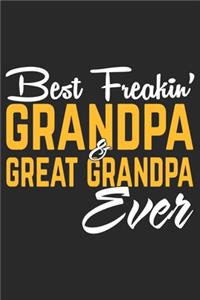 Best freakin grandpa & great grandpa ever