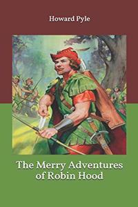 The Merry Adventures of Robin Hood