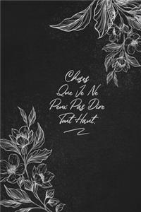 Choses Que Je Ne Peux Pas Dire Tout Haut.