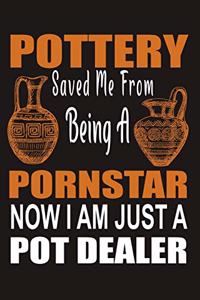 Pottery Saved Me From Being A Porn Star