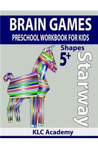 STARWAY BRAIN GAMES PRESCHOOL WORKBOOK FOR KIDS SHAPES (5+ Years)