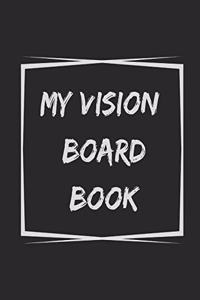 My Vision Board Book