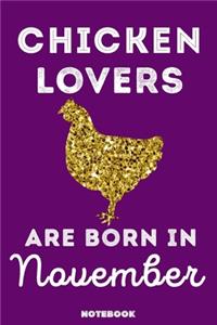 Chicken Lovers Are Born In November