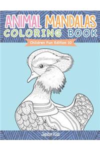 Animal Mandalas Coloring Book Children Fun Edition 10