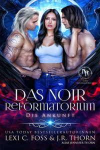 Noir Reformatorium