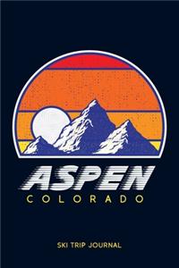 Aspen, Colorado - Ski Trip Journal