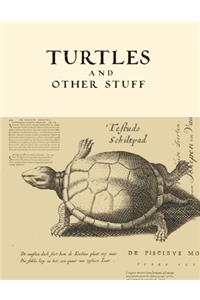 Turtles and Other Stuff