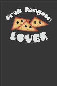 Crab Rangoon Lover Journal with 120 Lined Pages Notebook for Crab Rangoon Fans