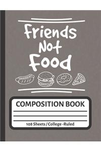 Friends Not Food