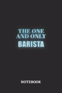 The One And Only Barista Notebook