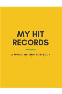 My Hit Records - A Music Writing Notebook