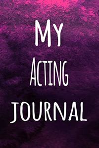 My Acting Journal