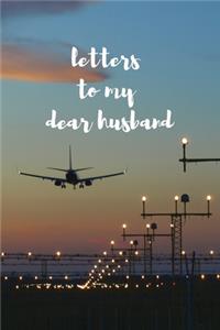Letters To My Dear Husband