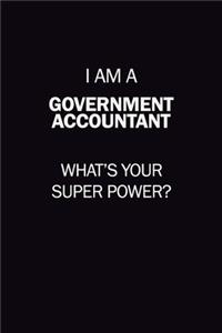 I Am A Government Accountant, What's Your Super Power?
