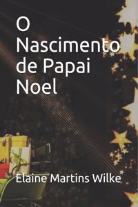 O Nascimento de Papai Noel
