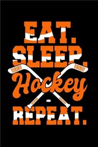 Eat Sleep Hockey Repeat