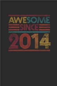 Awesome Since 2014