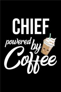 Chief Powered by Coffee