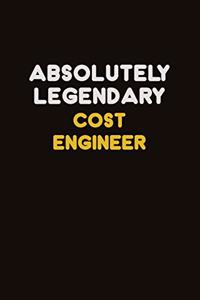 Absolutely Legendary Cost Engineer