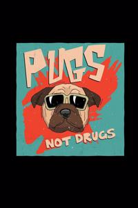 Pugs not drugs