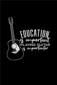 Education is important playing guitar