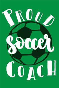 Proud Soccer Coach