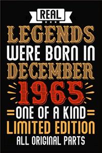 Real Legends Were Born In December 1965 One Of A Kind Limited Edition All Original Parts