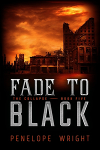 Collapse: Fade to Black