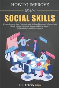 How To Improve Your Social Skills